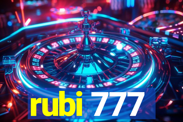 rubi 777